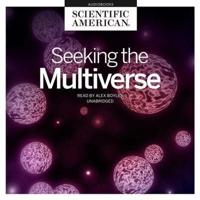 Seeking the Multiverse Lib/E
