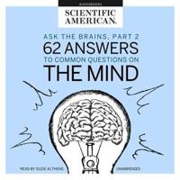Ask the Brains, Part 2