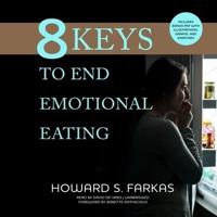 8 Keys to End Emotional Eating Lib/E