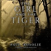 The Girl and the Tiger Lib/E