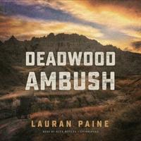 Deadwood Ambush Lib/E