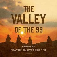 The Valley of the 99