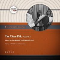 The Cisco Kid, Collection 2 Lib/E