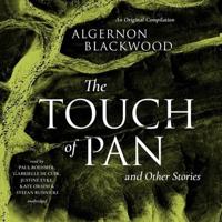 The Touch of Pan & Other Stories Lib/E