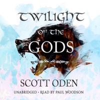 Twilight of the Gods Lib/E