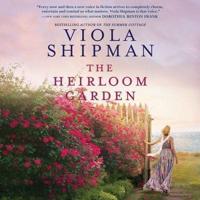The Heirloom Garden Lib/E