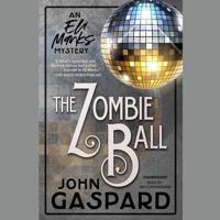 The Zombie Ball Lib/E