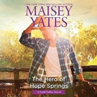 The Hero of Hope Springs Lib/E