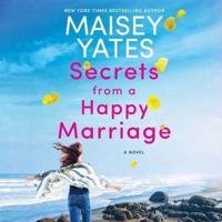 Secrets from a Happy Marriage Lib/E