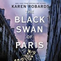 The Black Swan of Paris Lib/E