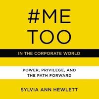 #Metoo in the Corporate World Lib/E