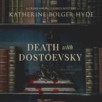 Death With Dostoevsky Lib/E