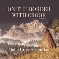 On the Border With Crook Lib/E