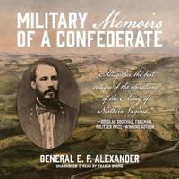 Military Memoirs of a Confederate Lib/E