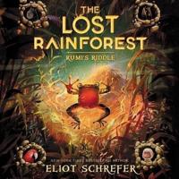 The Lost Rainforest: Rumi's Riddle