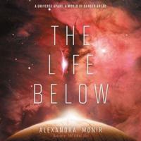 The Life Below Lib/E