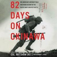82 Days on Okinawa Lib/E