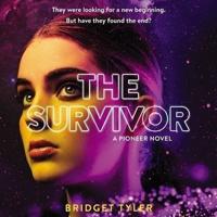 The Survivor: A Pioneer Novel Lib/E