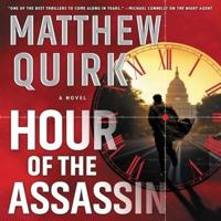 Hour of the Assassin Lib/E