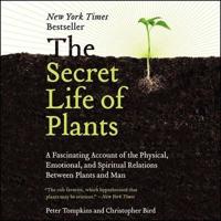 The Secret Life of Plants Lib/E