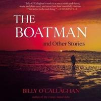 The Boatman and Other Stories Lib/E
