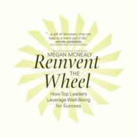 Reinvent the Wheel Lib/E