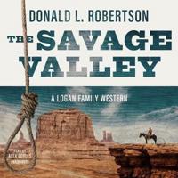 The Savage Valley Lib/E