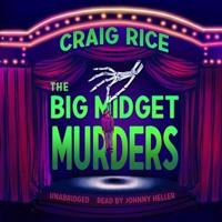 The Big Midget Murders Lib/E