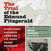 The Trial of the Edmund Fitzgerald Lib/E