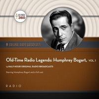 Old-Time Radio Legends, Vol. 1: Humphrey Bogart Lib/E