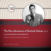 The New Adventures of Sherlock Holmes, Vol. 3 Lib/E