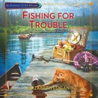 Fishing for Trouble Lib/E
