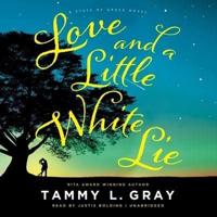 Love and a Little White Lie Lib/E