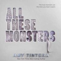 All These Monsters Lib/E
