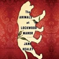 The Animals at Lockwood Manor Lib/E