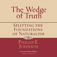 The Wedge of Truth Lib/E