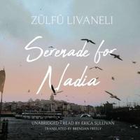 Serenade for Nadia Lib/E