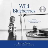 Wild Blueberries Lib/E