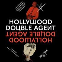 Hollywood Double Agent Lib/E