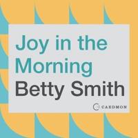 Joy in the Morning Lib/E