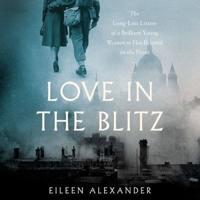 Love in the Blitz Lib/E