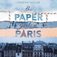 The Paper Girl of Paris Lib/E