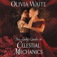 The Lady's Guide to Celestial Mechanics Lib/E