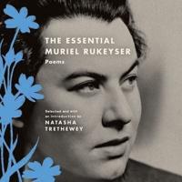 The Essential Muriel Rukeyser Lib/E