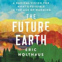 The Future Earth Lib/E
