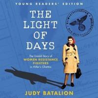 The Light of Days Young Readers' Edition Lib/E