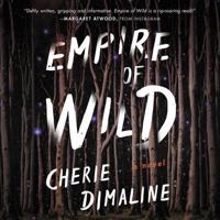 Empire of Wild Lib/E