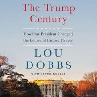 The Trump Century Lib/E