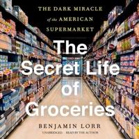 The Secret Life of Groceries