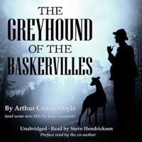 The Greyhound of the Baskervilles Lib/E
